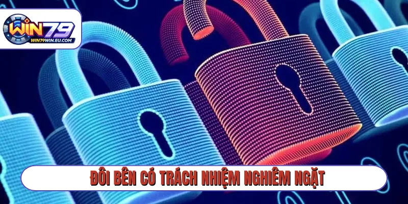 Đôi bên có trách nhiệm nghiêm ngặt