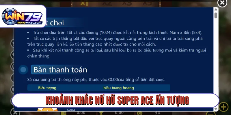 Khoảnh khắc nổ hũ Super Ace ấn tượng