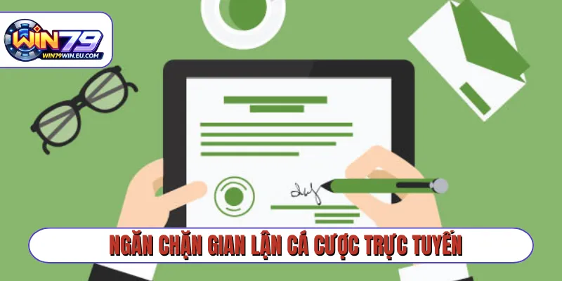 Ngăn chặn gian lận cá cược trực tuyến