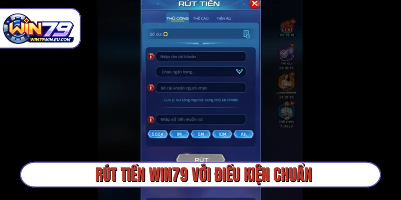 Rút tiền Win79 với điều kiện chuẩn