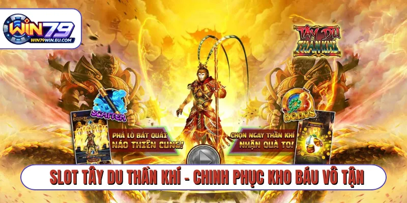Slot Tây Du Thần Khí